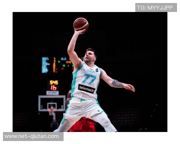 卢卡东契奇如何引领NBA新时代的篮球风潮与未来发展潜力分析